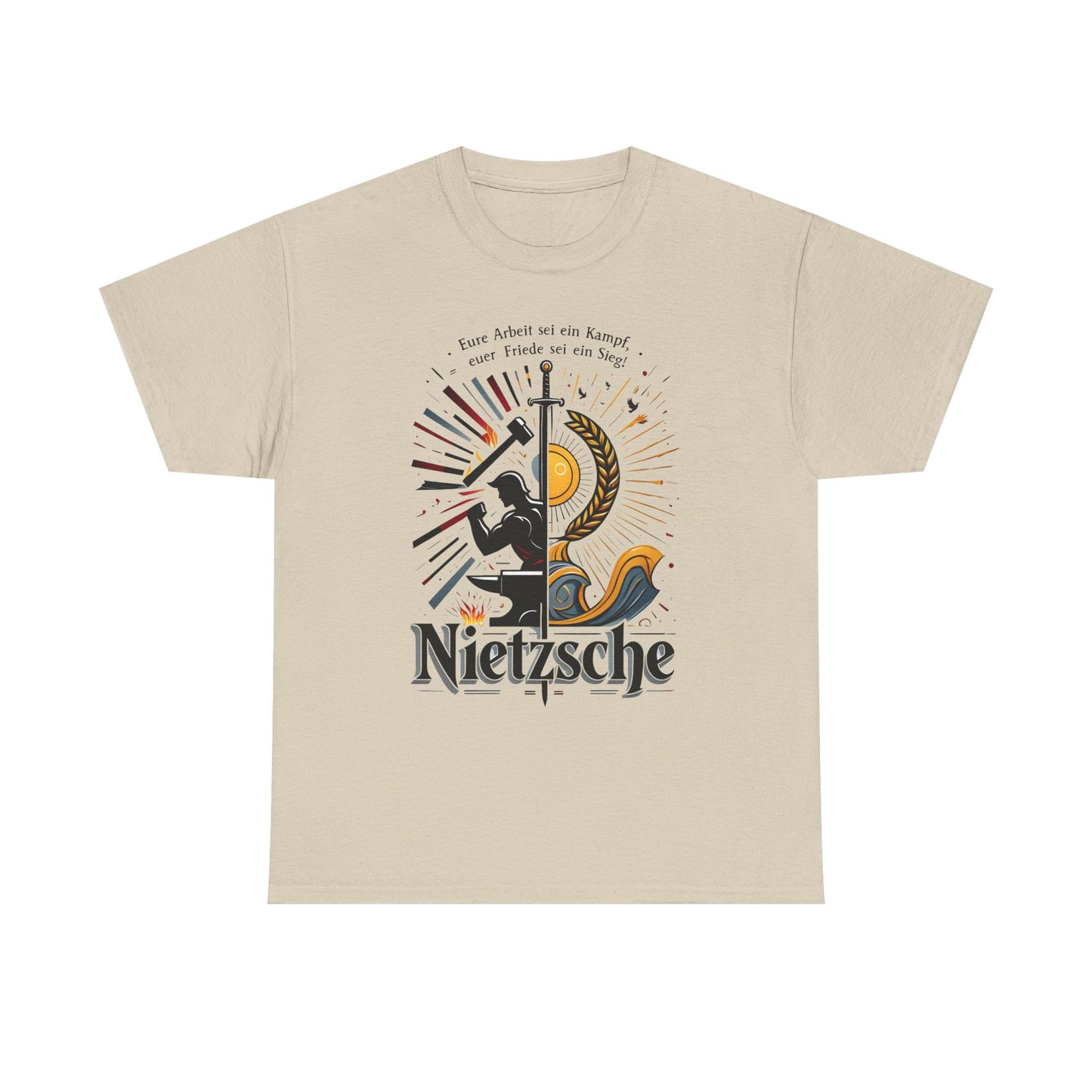 Unisex-T-Shirt aus Baumwolle - Friedrich Nietzsche | Eure Arbeit sei ein Kampf!