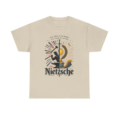 Unisex-T-Shirt aus Baumwolle - Friedrich Nietzsche | Eure Arbeit sei ein Kampf!