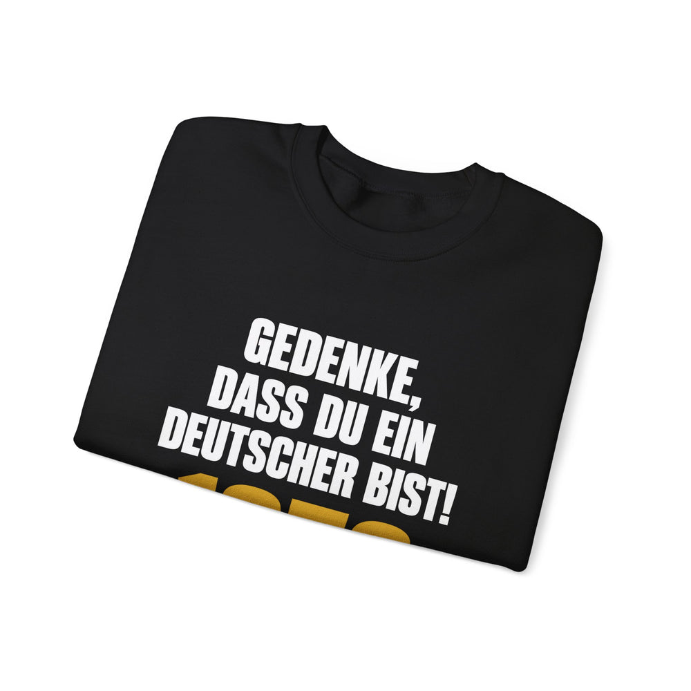 Unisex Heavy Blend™ Rundhals-Sweatshirt - Gedenke, dass Du ein Deutscher bist! | Brandenburgische Flugschrift 1658