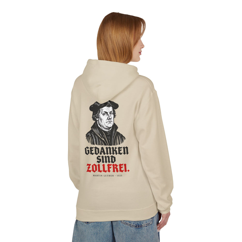 Hoodie Sweatshirt - Martin Luther | Gedanken sind zollfrei