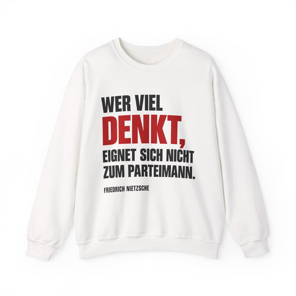 Unisex Heavy Blend™ Rundhals-Sweatshirt - Friedrich Nietzsche | Wer viel denkt, eignet sich nicht zum Parteimann