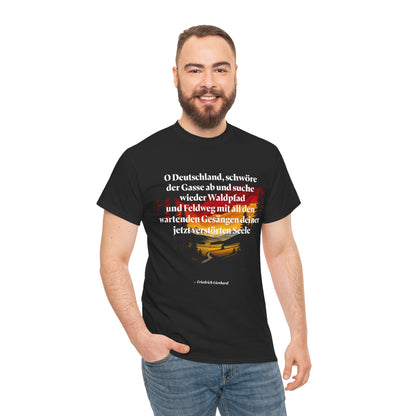 Unisex-T-Shirt aus Baumwolle - Friedrich Lienhard | O Deutschland, schwöre der Gasse ab