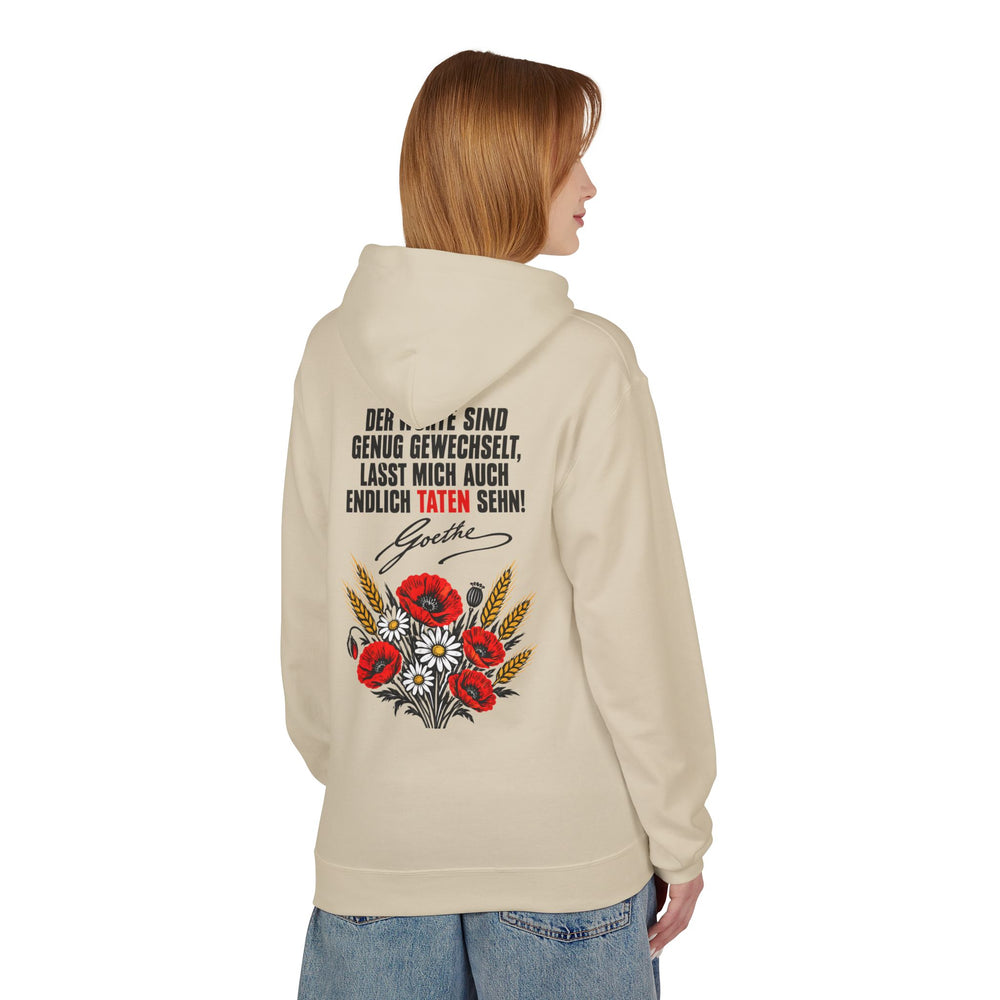 Hoodie Sweatshirt - Johann Wolfgang von Goethe | Der Worte sind genug gewechselt, lasst mich auch endlich Taten sehn!