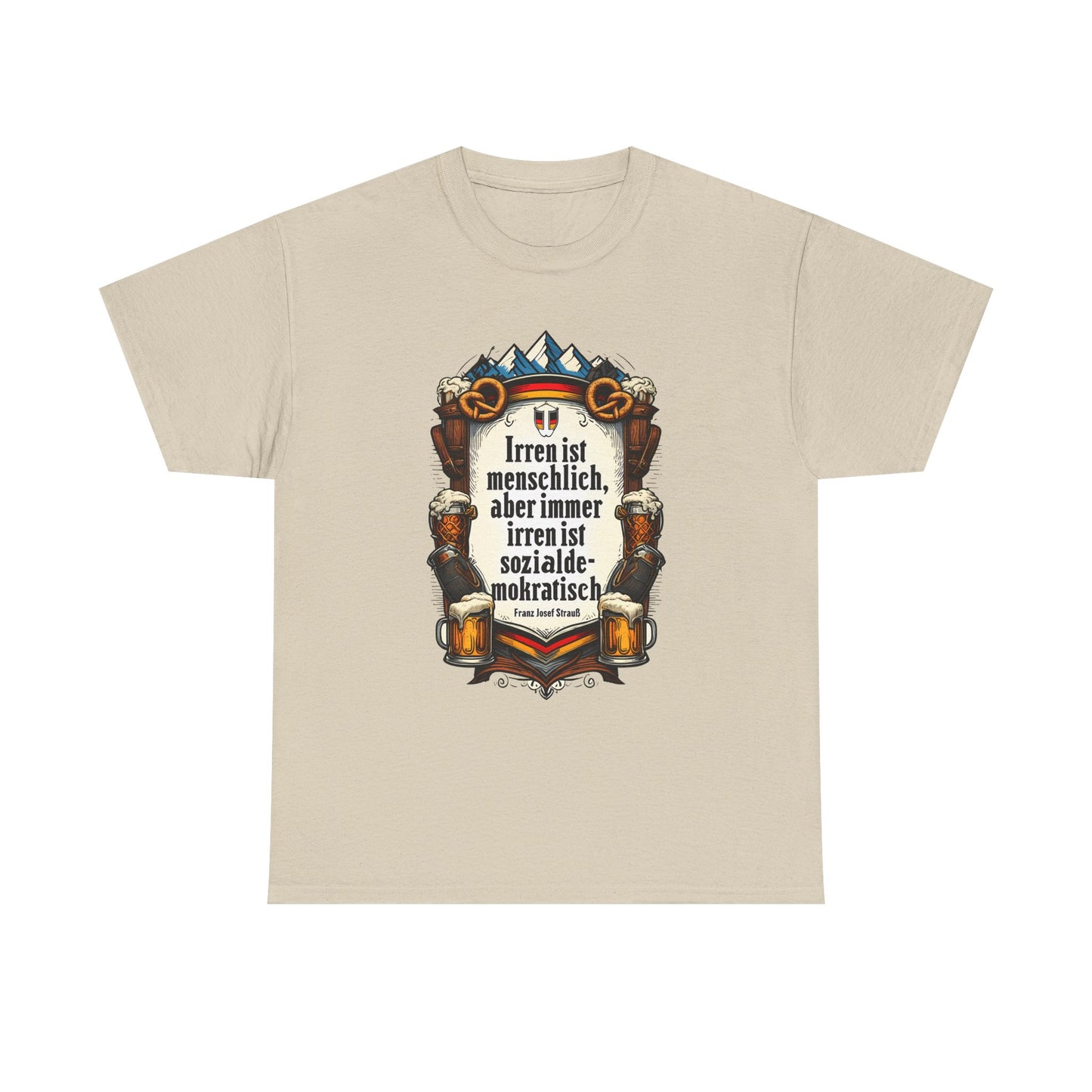 Unisex-T-Shirt aus Baumwolle - Franz Josef Strauß | Zitat: Irren ist menschlich