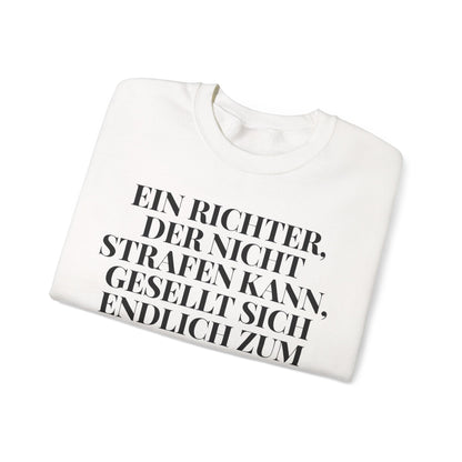 Unisex Heavy Blend™ Rundhals-Sweatshirt -  Johann Wolfgang von Goethe | Ein Richter, der nicht Strafen kann