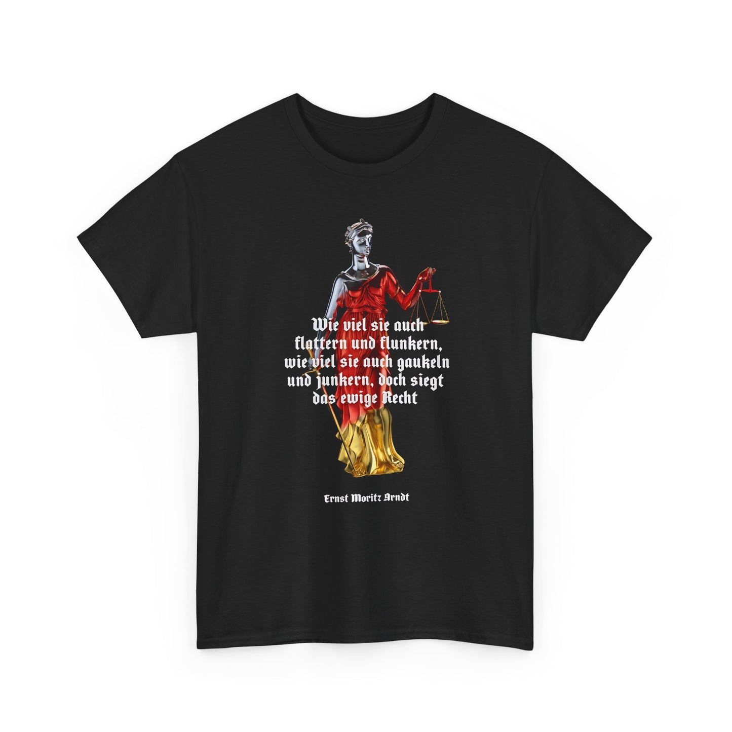 Unisex-T-Shirt aus Baumwolle - Ernst Moritz Arndt | Doch siegt das ewige Recht