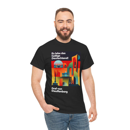Unisex-T-Shirt aus Baumwolle - Graf von Stauffenberg | Es lebe das heilige Deutschland!