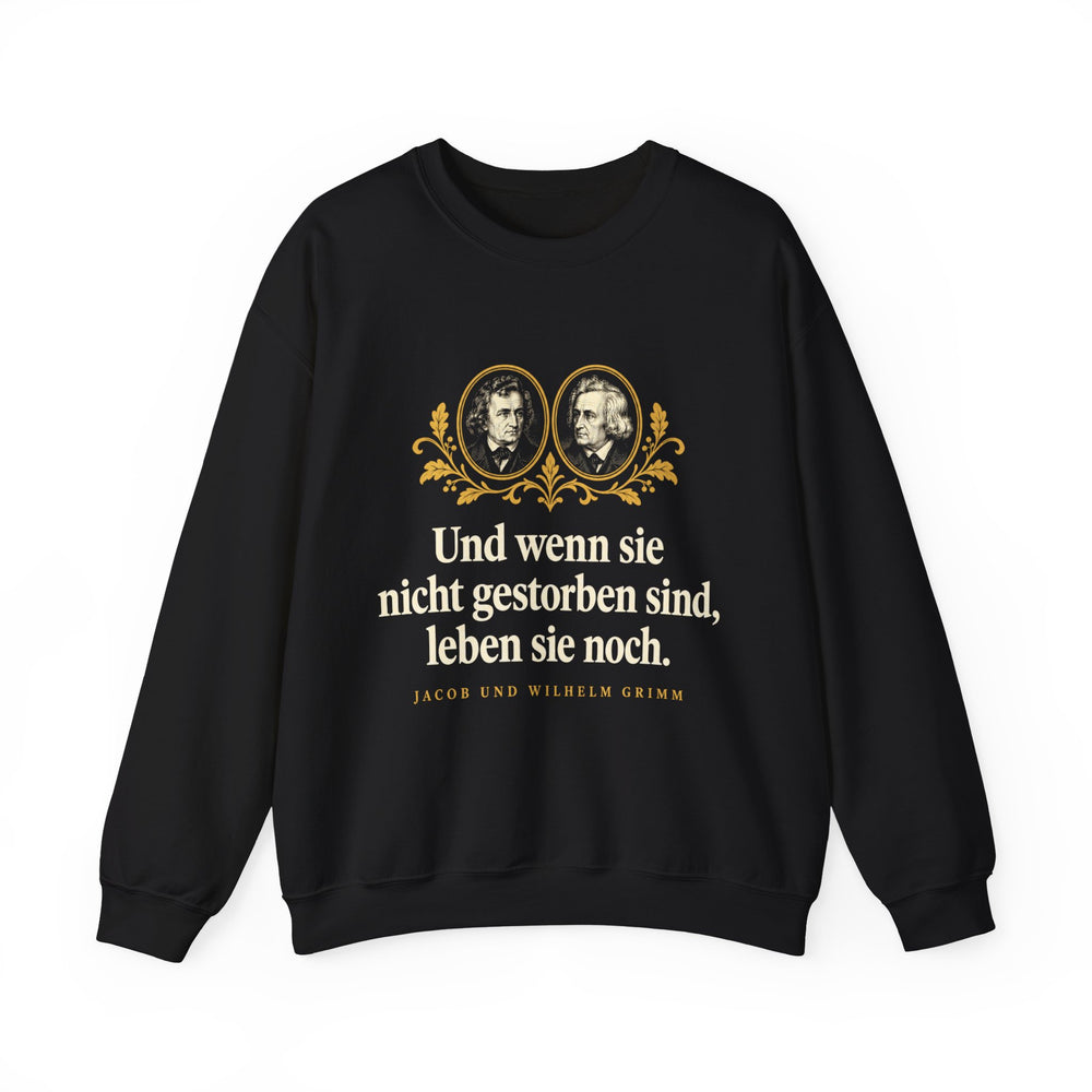 Brüder Grimm: „Und wenn sie nicht gestorben sind, leben sie noch“ – Sweatshirt in Schwarz – Produktfoto
