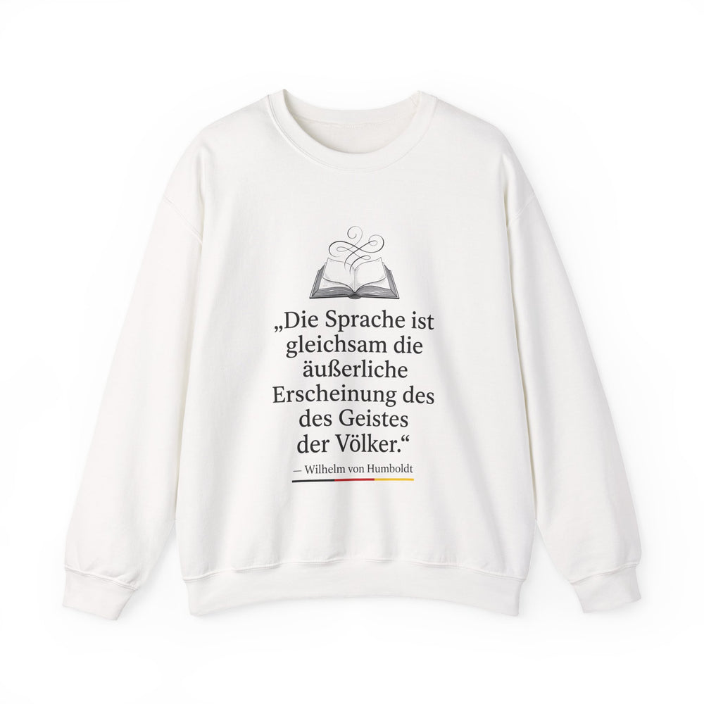 Unisex Heavy Blend™ Rundhals-Sweatshirt - Wilhelm von Humboldt | Die Sprache ist die äußerliche Erscheinung des Geistes