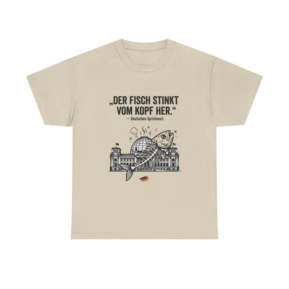 Unisex-T-Shirt aus Baumwolle - Deutsches Sprichwort | Der Fisch stinkt vom Kopf her