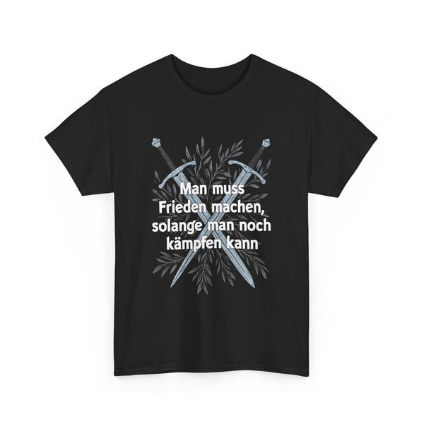 Unisex-T-Shirt aus Baumwolle - Deutsches Sprichwort