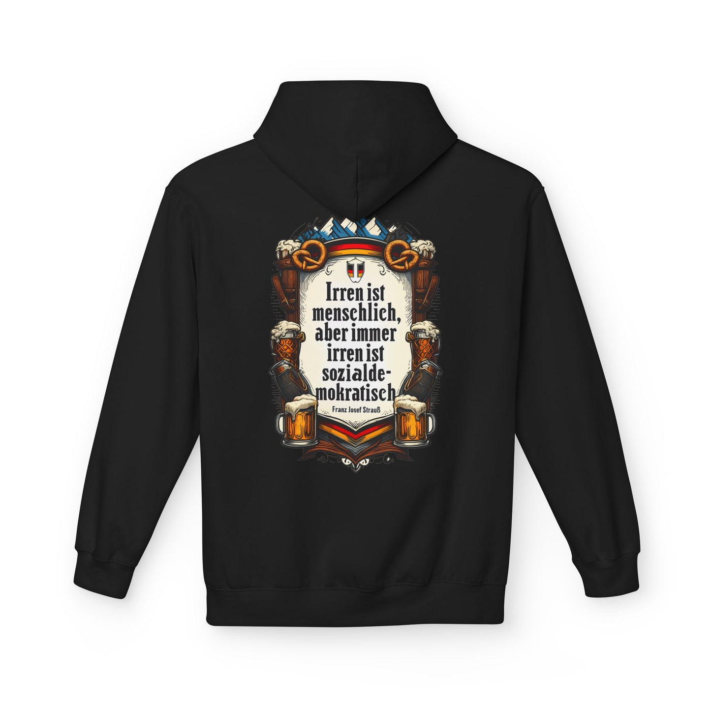 Hoodie Sweatshirt | Franz Josef Strauß - Irren ist menschlich