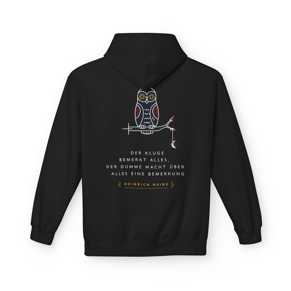Hoodie Sweatshirt | Heinrich Heine - Der Kluge bemerkt allese