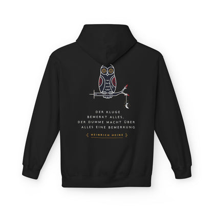 Hoodie Sweatshirt | Heinrich Heine - Der Kluge bemerkt allese