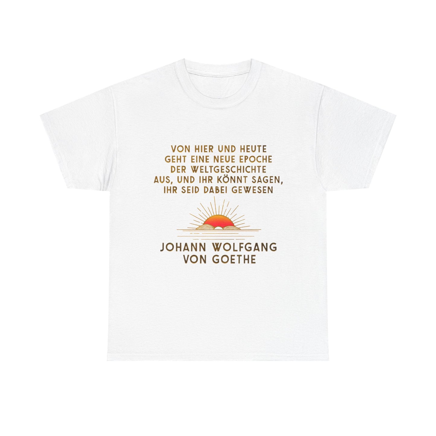Unisex-T-Shirt aus Baumwolle - Johann Wolfgang von Goethe | Weltgeschichte