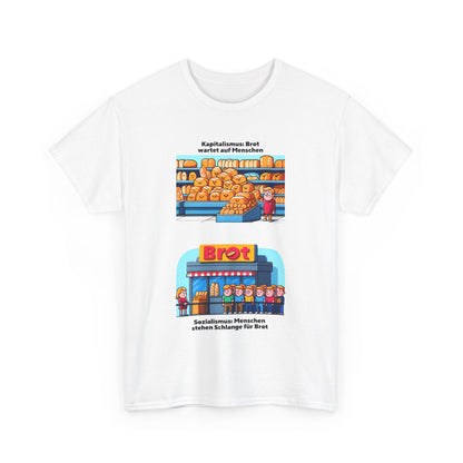 Unisex-T-Shirt aus Baumwolle - Sozialismus | Brot