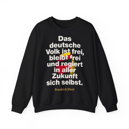 Unisex Heavy Blend™ Rundhals-Sweatshirt - Friedrich Ebert | Das deutsche Volk ist frei