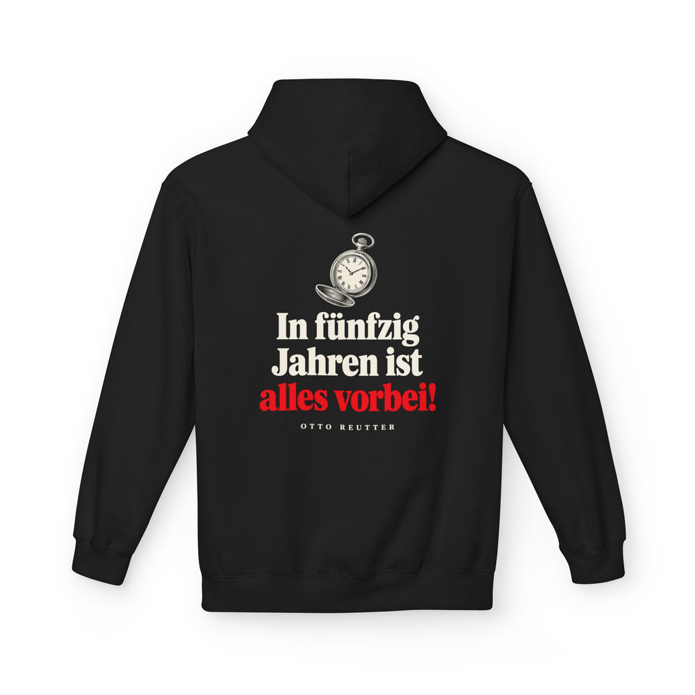 Hoodie Sweatshirt | Otto Reutter - In fünfzig Jahren