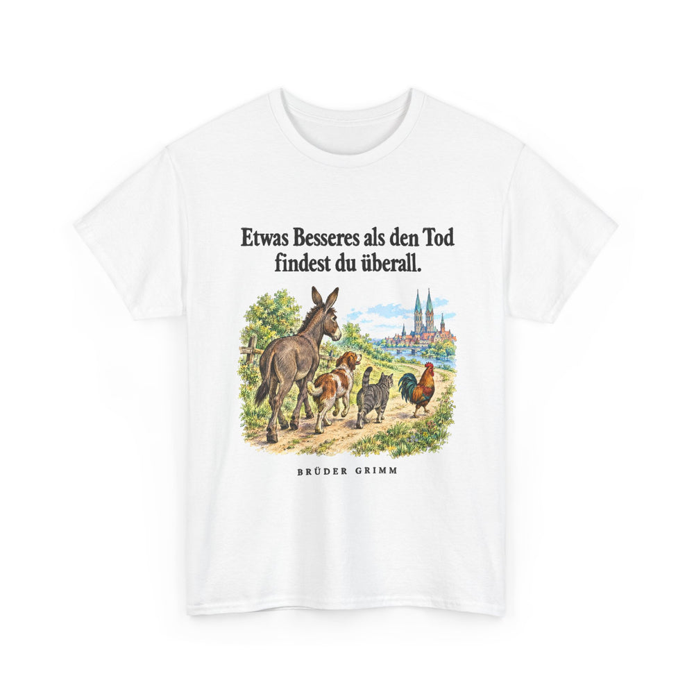 Brüder Grimm: „Etwas Besseres als den Tod findest du überall“ – T-Shirt in Weiß – Produktfoto