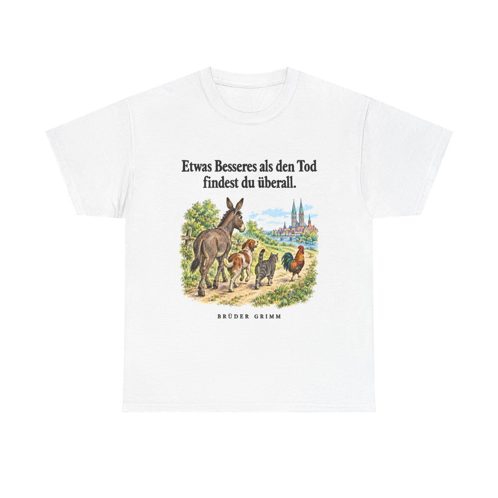 Brüder Grimm: „Etwas Besseres als den Tod findest du überall“ – T-Shirt in Weiß – Produktfoto