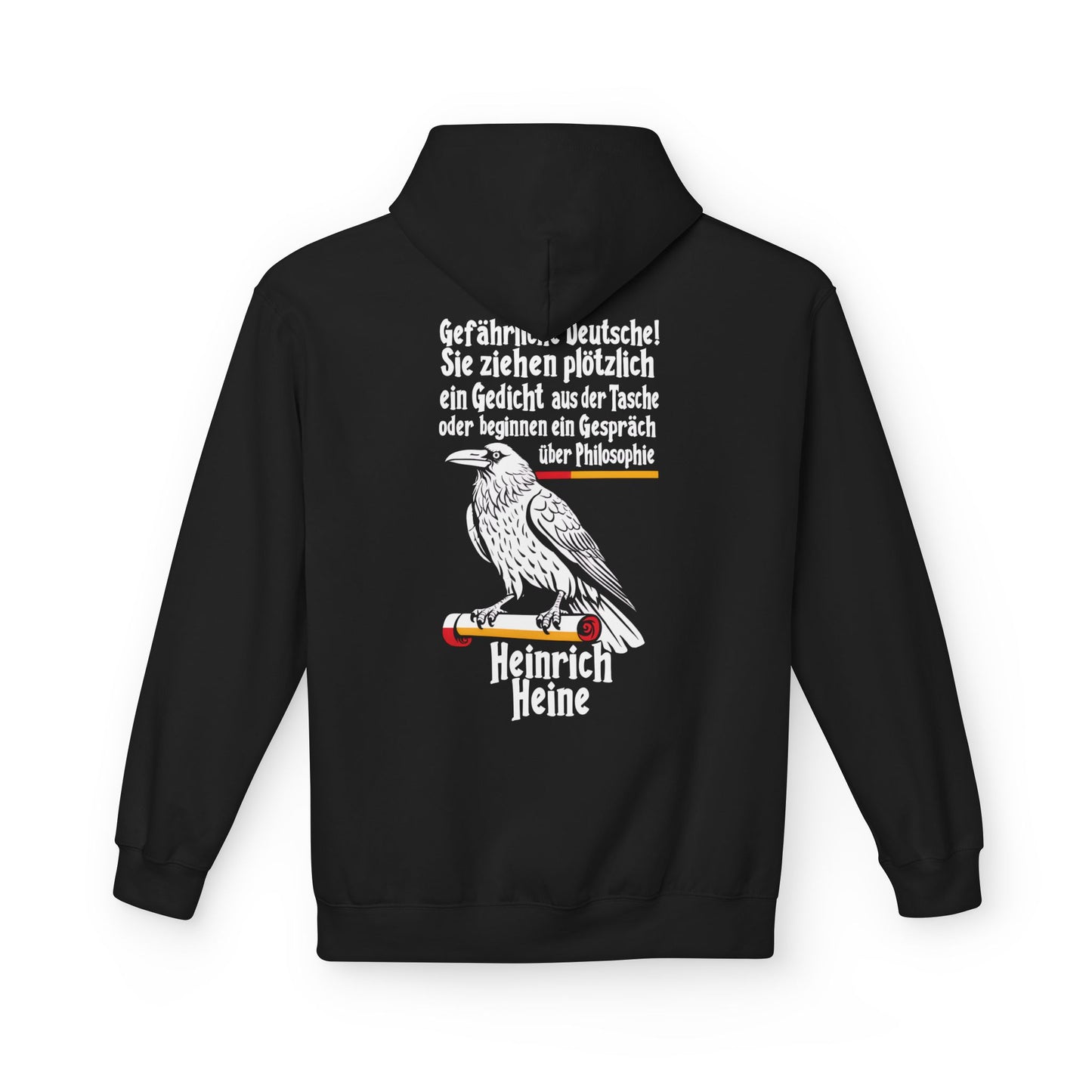 Hoodie Sweatshirt | Heinrich Heine - Gefährliche Deutsche