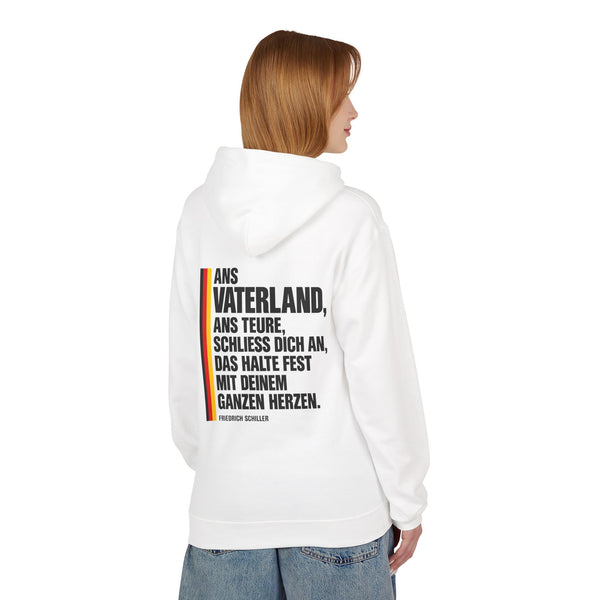 Hoodie Sweatshirt - Friedrich Schiller | Ans Vaterland, ans teure, schließ dich an, das halte fest mit deinem ganzen Herzen