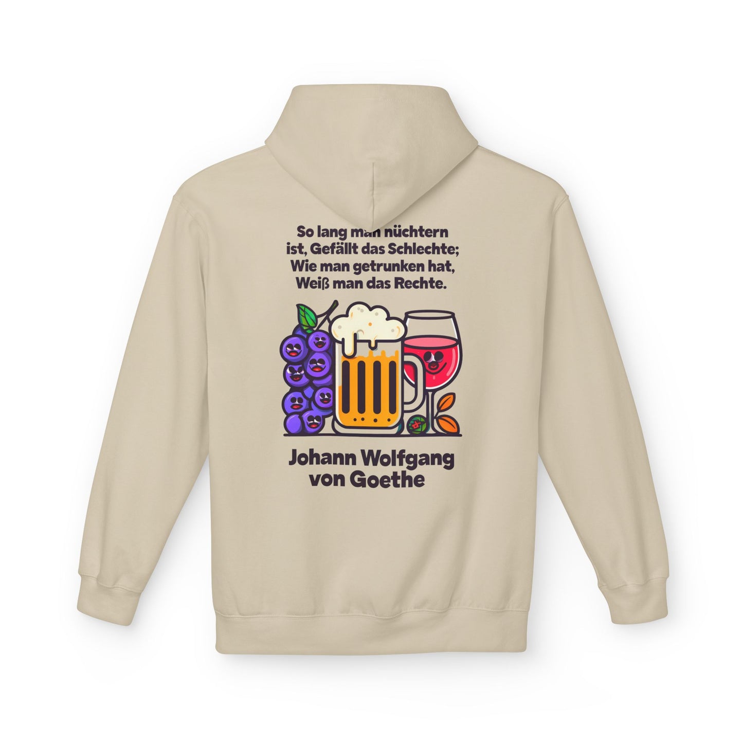 Hoodie Sweatshirt | Johann Wolfgang von Goethe - Trinkspruch